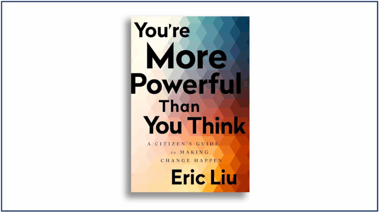 Read more about the article You’re More Powerful Than You Think: A Citizen’s Guide to Making Change Happen | Book Review
