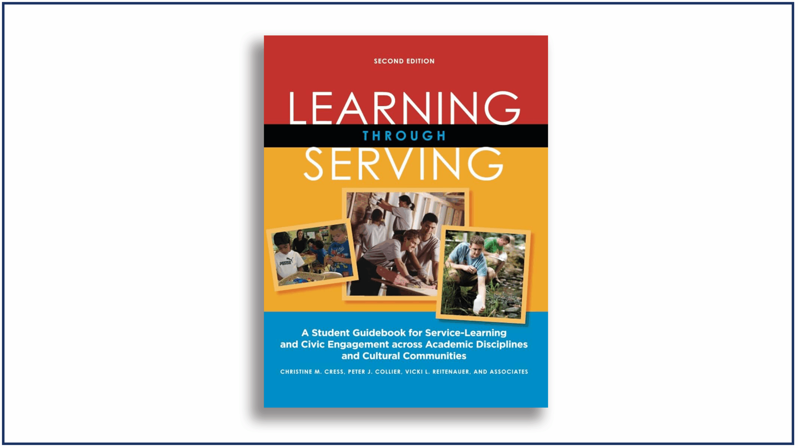 Read more about the article Learning Through Serving: A Student Guidebook for Service-Learning and Civic Engagement Across Academic Disciplines and Cultural Communities | Book Review
